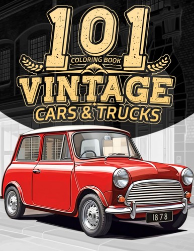 101 vintage cars and - and, trucks
